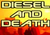 Diesel And Death